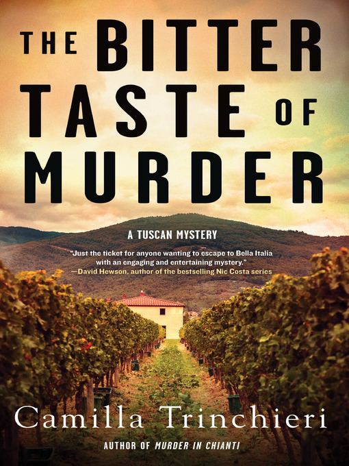 Title details for The Bitter Taste of Murder by Camilla Trinchieri - Available